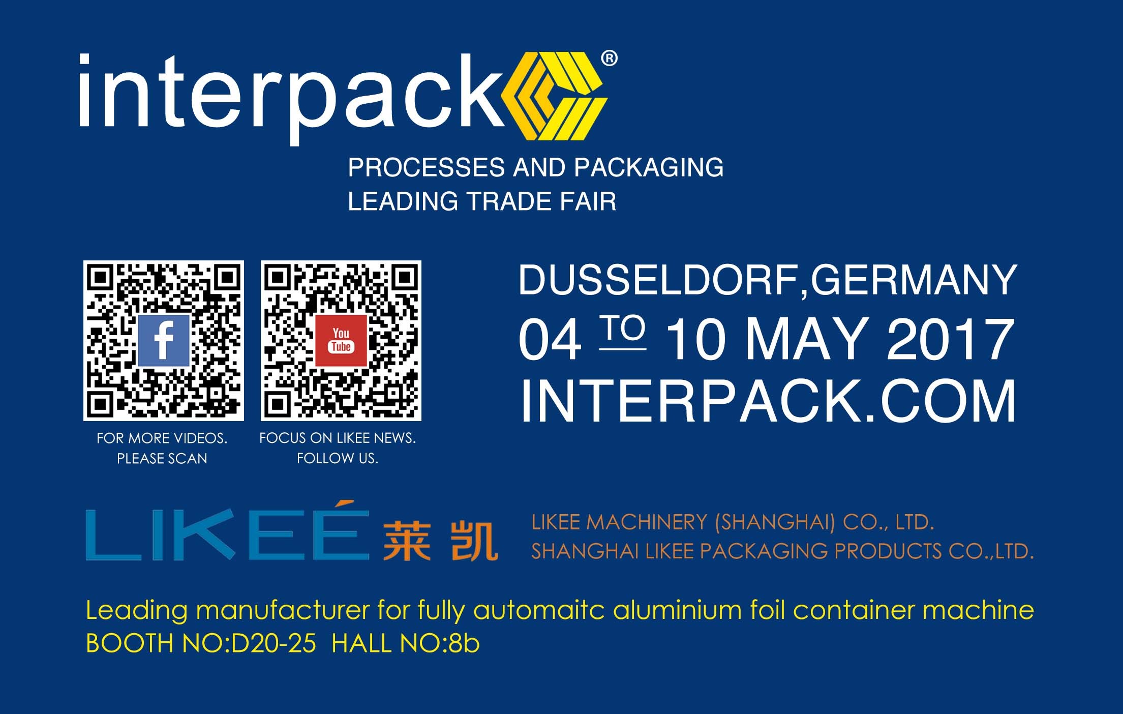 Latest company blogs about LIKEE WILL PRESENT ITS LATEST ALUMINUM FOIL MACHINES AND MOLDS AT THE 2017 INTERPACK IN GERMANY.